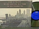 DON FRIEDMAN TRIO A Day In The City 1961 RIVERSIDE Mono DG SHRINK Chuck Israels