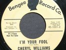 Cheryl Williams- I'm Your Fool/ Everybody's Happy But Me- Bengee 1001 Promo-Hear
