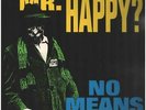 NoMeansNo Why Do They Call Me Mr. Happy? Alternative Tentacles Vinyl LP