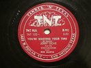 50'S ROCKABILLY JERRY DOVE You're Wasting Your Time TNT 122 EE+/EE-