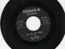 Mr. Tequila Chuck Rio 45 La Cha Cha Twist TEQUILA EX Latin popcorn R&B 276