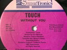 Touch, Without You, 12