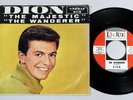 Dion 45 with Picture Sleeve  Laurie 3115  The Wanderer / Majestic - Near Mint