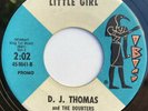 D.J. Thomas And The Doubters 45 Little Girl Rare Soul / R&B Rocker Private Press