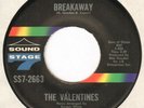 Northern Soul THE VALENTINES Breakaway / If You Love Me FESTIVAL Rare 45 NM