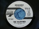 RARE NORTHERN SOUL PROMO   THE VALENTINES - BREAKAWAY 45 orig 1970 SOUND STAGE 7