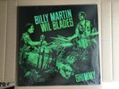 Billy Martin,Wil Blades ‎– Shimmy
