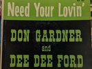 Don Gardner/Dee Dee Ford ?– I Need Your Lovin' LP 1962 Fire Records