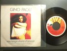 GINO PAOLI - UNA LUNGA STORIA D' AMORE - RARO -  MINT - 45 GIRI 7 DISCO VINILE