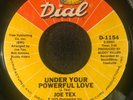 Under Your Powerful Love/Sassy Sexy Wiggle by Joe Tex (Dial D-1154) 7