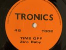 TRONICS - TIME OFF / GOODBYE - ORIG UK 1979 PRIVATE PUNK NEW WAVE DIY KBD