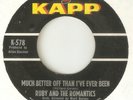 RUBY & ROMANTICS Much Better Off Than Ive Ever Been KAPP NORTHERN SOUL USA 45