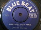 Jamaica Greatest Everybody Yeah Yeah / Gun The Man Down UK Blue Beat 7