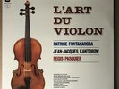 Fontanarosa Pasquier Kantorow Violin Works L'art du Violon Arion ARN 36760