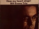 Bill Evans Trio / How My Heart Sings  (Riverside) LP Stereo 1966 VG+