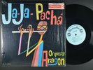 ORQUESTA ARAGON Ja Ja Pacha LATIN LP Shrink DISCUBA NM