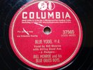 Bill Monroe 78rpm Single 10-inch Columbia Records #37565 Blue Yodel # 4