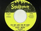 Northern Soul 45 - Burt Ward - I've Got Love - Soultown - VG++ Batman and Robin
