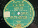 JEAN GABIN, MEG LEMONNIER, KOVAL arséne lupin DISQUE 78 tours RPM PATHE X.2227