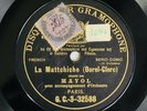 MAYOL la mattchiche DISQUE MONOFACE 78 tours RPM GRAMOPHONE G.C.-3-32588