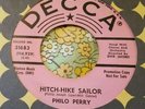 Teen Rocker Promo 45 Philo Perry Hitch-Hike Sailor / Don't Cry Baby DECCA HEAR