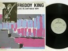 Freddy King Live In Antibes 1974 France's Concert FC 111 French VINYL LP