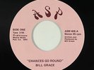 Modern Soul Disco 45 - Bill Grace - Chances Go Round - ASP - NM mp3 - rare
