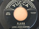 Long John Hunter The Scratch b/w Splash Yucca 45