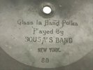E. Berliner Gramophone Glass- In Hand Polka -Sousa's Band #80 NY
