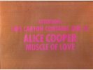 Alice Cooper, Muscle Of Love ( Limited Edition, Reissue, Remastered, 180 Gram )