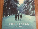 The Staves - If I Was 12” Vinyl LP