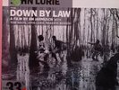 John Lurie : Down By Law. Vinyle 33T