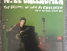 Noel Gallagher, The Dreams We Have As Children. Rare Green Vinyl