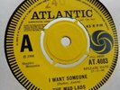 The Mad Lads - I want Someone / Nothing Can Break Through - UK Atlantic Promo