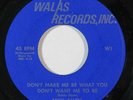 Deep Soul/Northern Soul 45 NICK ALLEN Don't Make Me Be/Hard Way To Go on Walas
