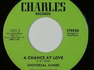 Crossover/Sweet Soul 45 UNIVERSAL MINDS A Chance At Love/I Betcha on Charles NM