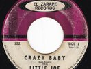 Haunting TX Chicano R&B LITTLE JOE & LATINAIRES Crazy Baby 45 El Zarape HEAR