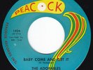 TX Girl Group Soul ADORABLES Baby Come and Get It / The Drive 45 Peacock HEAR