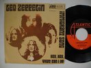 LED ZEPPELIN Immigrant Song / Hey Hey What Can I Do 45 7