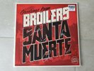 Broilers Santa Muerte Ltd. Red Vinyl - only 1800 copies worldwide - handsigniert