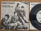 THE PARTISANS – Police Story/Killing Machine - NO FUTURE FIRST PRESS Punk 7”