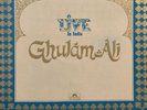 LIVE  IN INDIA GHULAM ALI - 2 X LP’S  Original Vinyl