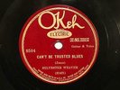 BLUES SYLVESTER WEAVER Can't Be Trusted Blues/PenitentiaryBound Bls OKEH 8504 E+
