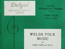 David Ffrangcon Thomas, Osian Ellis - Welsh Folk Music For Voice, Harp And 'C...