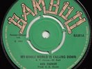 KEN PARKER  MY WHOLE WORLD IS FALLING DOWN  THE CHOKIN KIND  STUDIO ONE CLASSICS