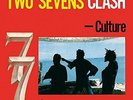 Culture - Two Sevens Clash