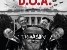 D.O.A. - Treason