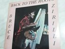 BRUCE ZIRILLI BACK TO THE ROOTS RARO 33 GIRI PRESENTE POSTER E INSERTO OTTIME...