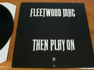 FLEETWOOD MAC (Then play on) LP Reprise K-44103 UK Import Peter Green Blues 1969