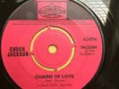 Chuck Jackson CHAINS OF LOVE Pye Original UK Northern Soul 45 EX / NM